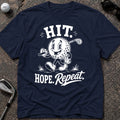 HIT HOPE REPEAT Golf T-Shirt