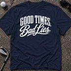 GOOD TIMES Golf T-Shirt