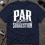PAR SUGGESTION Golf T-Shirt