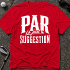 PAR SUGGESTION Golf T-Shirt