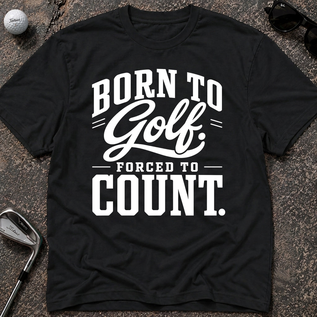 FORCED TO COUNT Golf T-Shirt