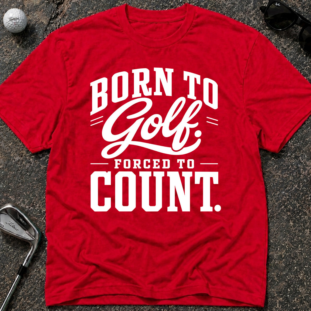 FORCED TO COUNT Golf T-Shirt