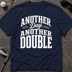 ANOTHER DAY Golf T-Shirt