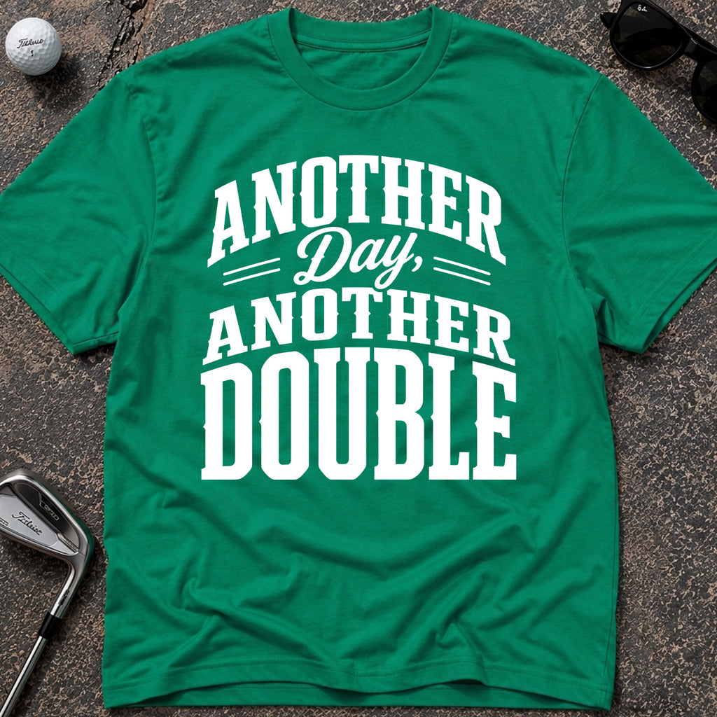 ANOTHER DAY Golf T-Shirt