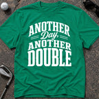 ANOTHER DAY Golf T-Shirt