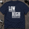 LOW STANDARDS Golf T-Shirt