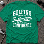 GOLFING UNDER Golf T-Shirt