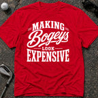 EXPENSIVE SHOTS Golf T-Shirt