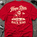 HOPE DIES Golf T-Shirt