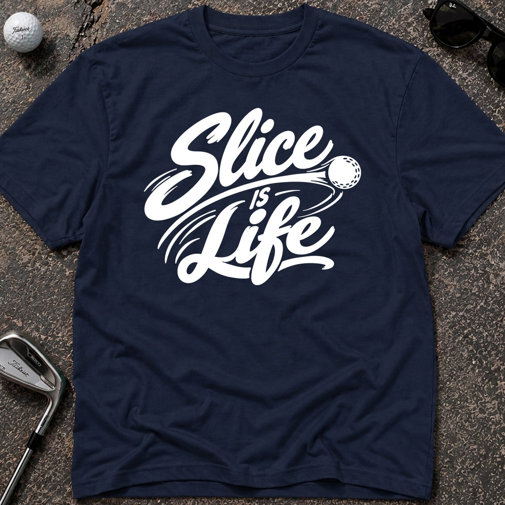 SLICE IS LIFE Golf T-Shirt