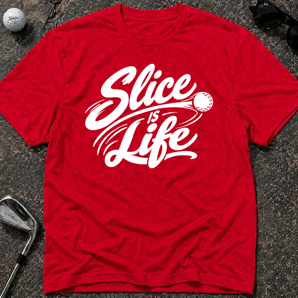 SLICE IS LIFE Golf T-Shirt
