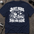 FOR THE RIDE Golf T-Shirt