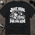 FOR THE RIDE Golf T-Shirt