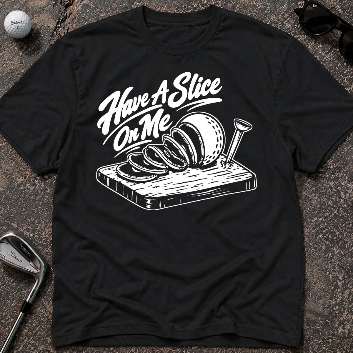 HAVE A SLICE Golf T-Shirt