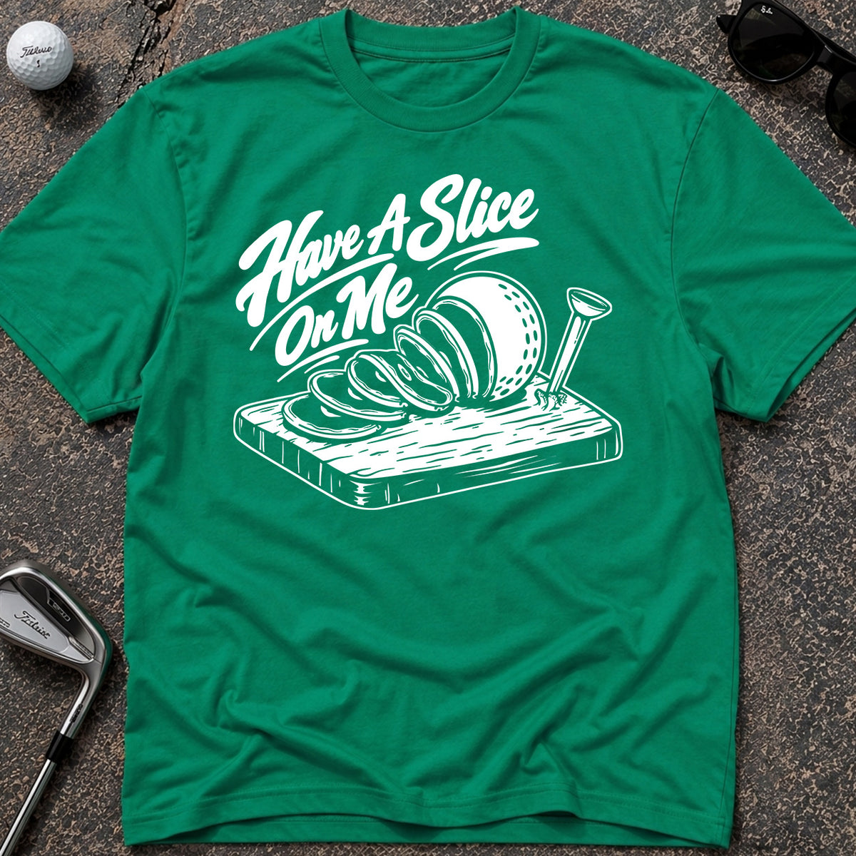 HAVE A SLICE Golf T-Shirt