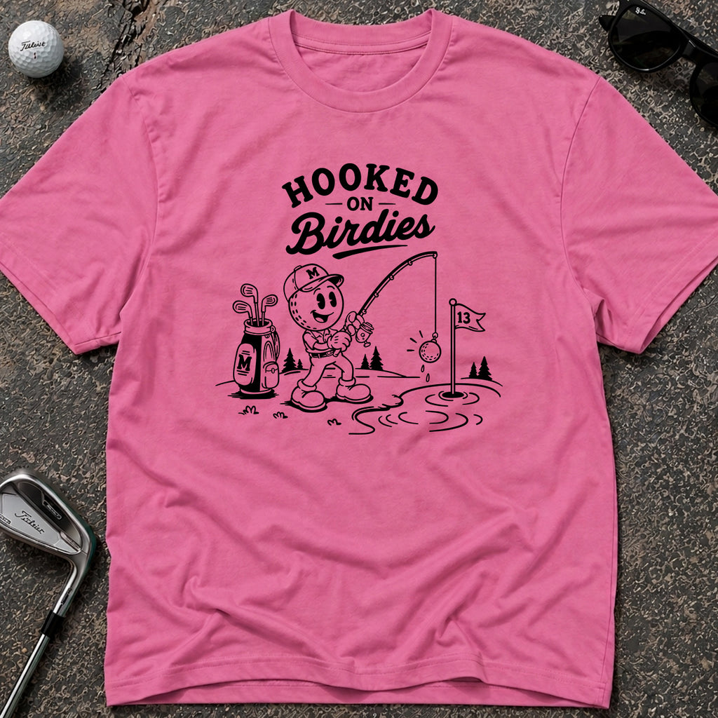 HOOKED ON BIRDIES Golf T-Shirt
