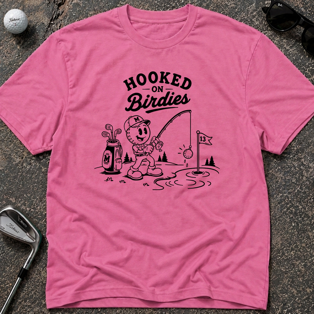 HOOKED ON BIRDIES Golf T-Shirt