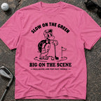 SLOW ON THE GREEN TURTLE Golf T-Shirt