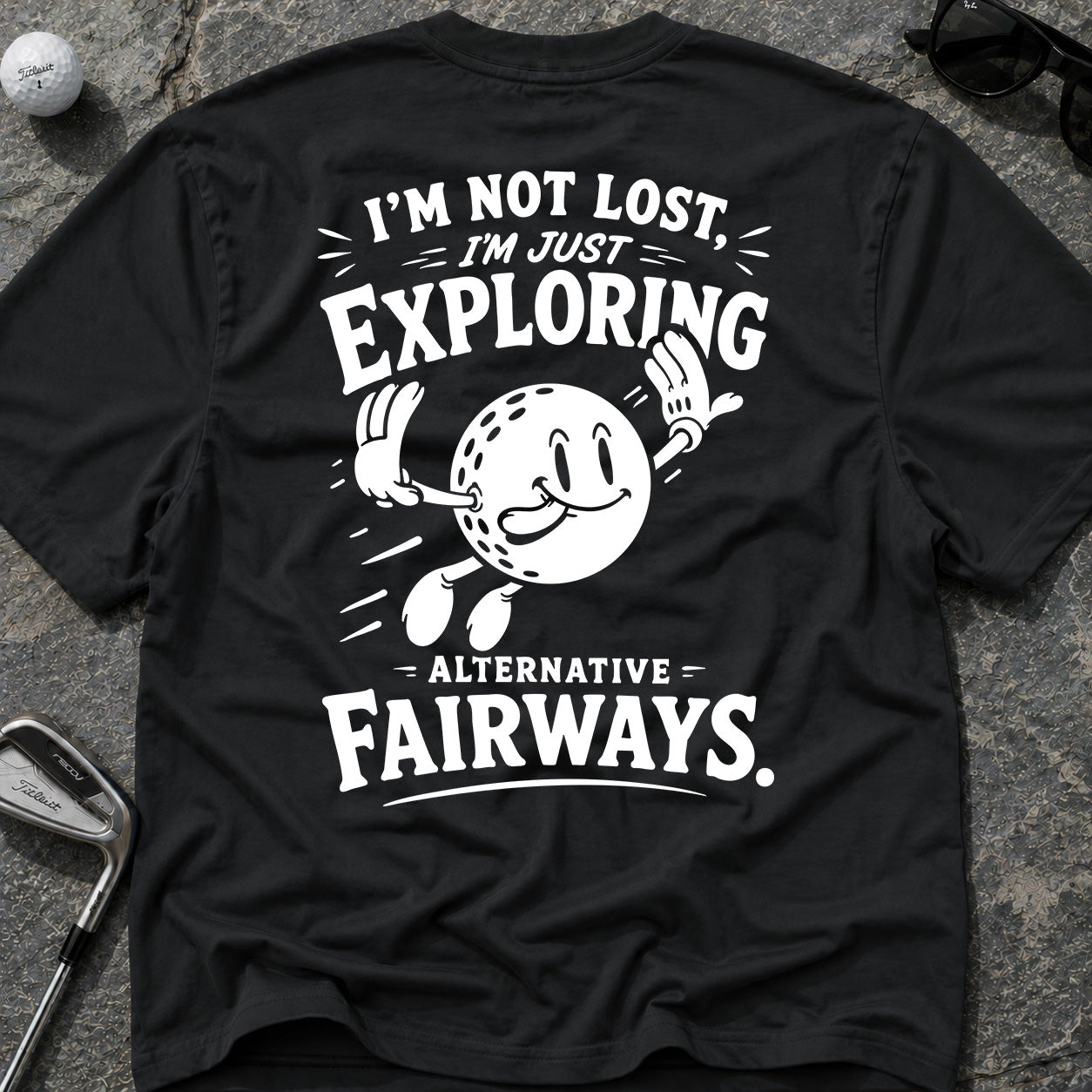 I'M NOT LOST Golf T-Shirt