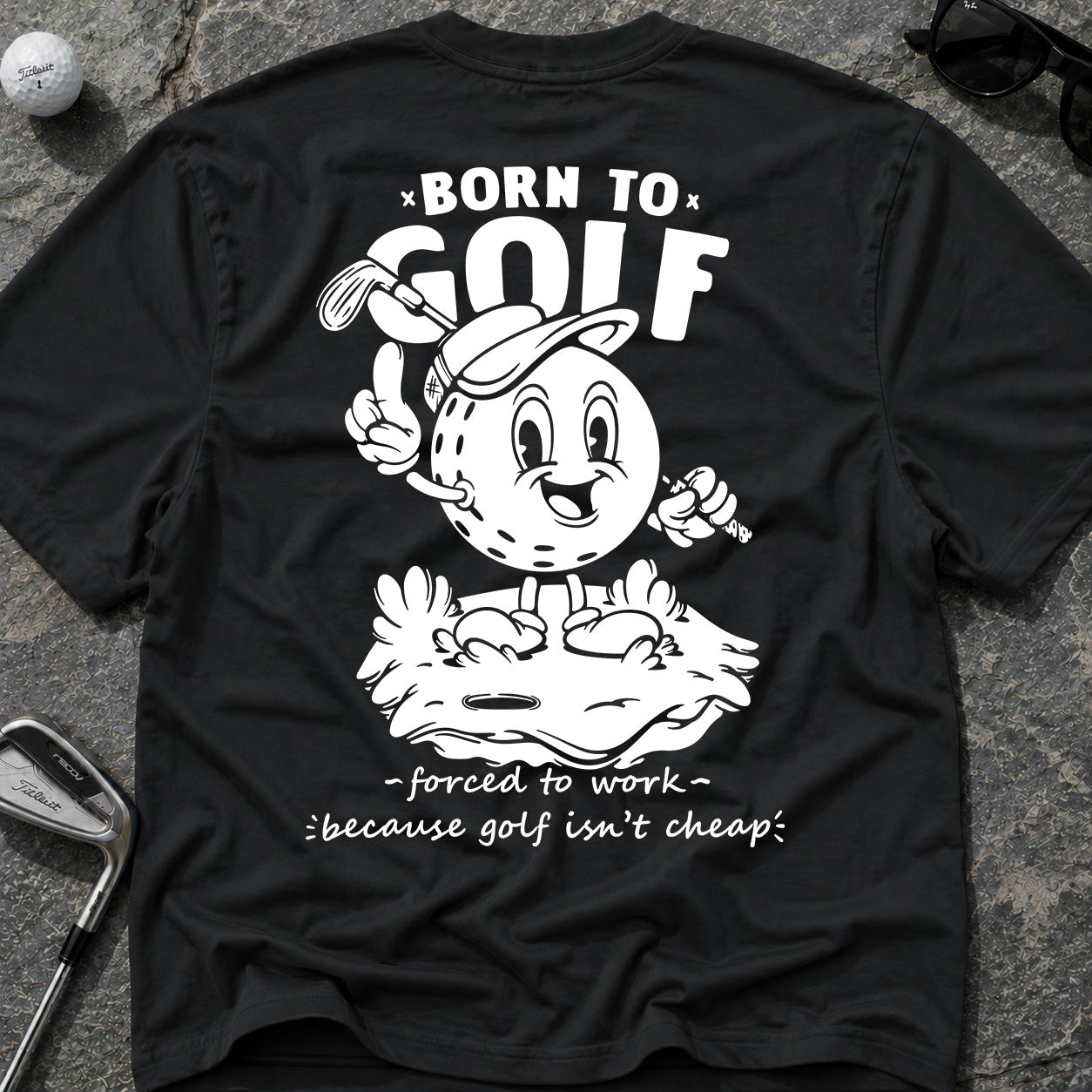 BORN TO GOLF T-Shirt