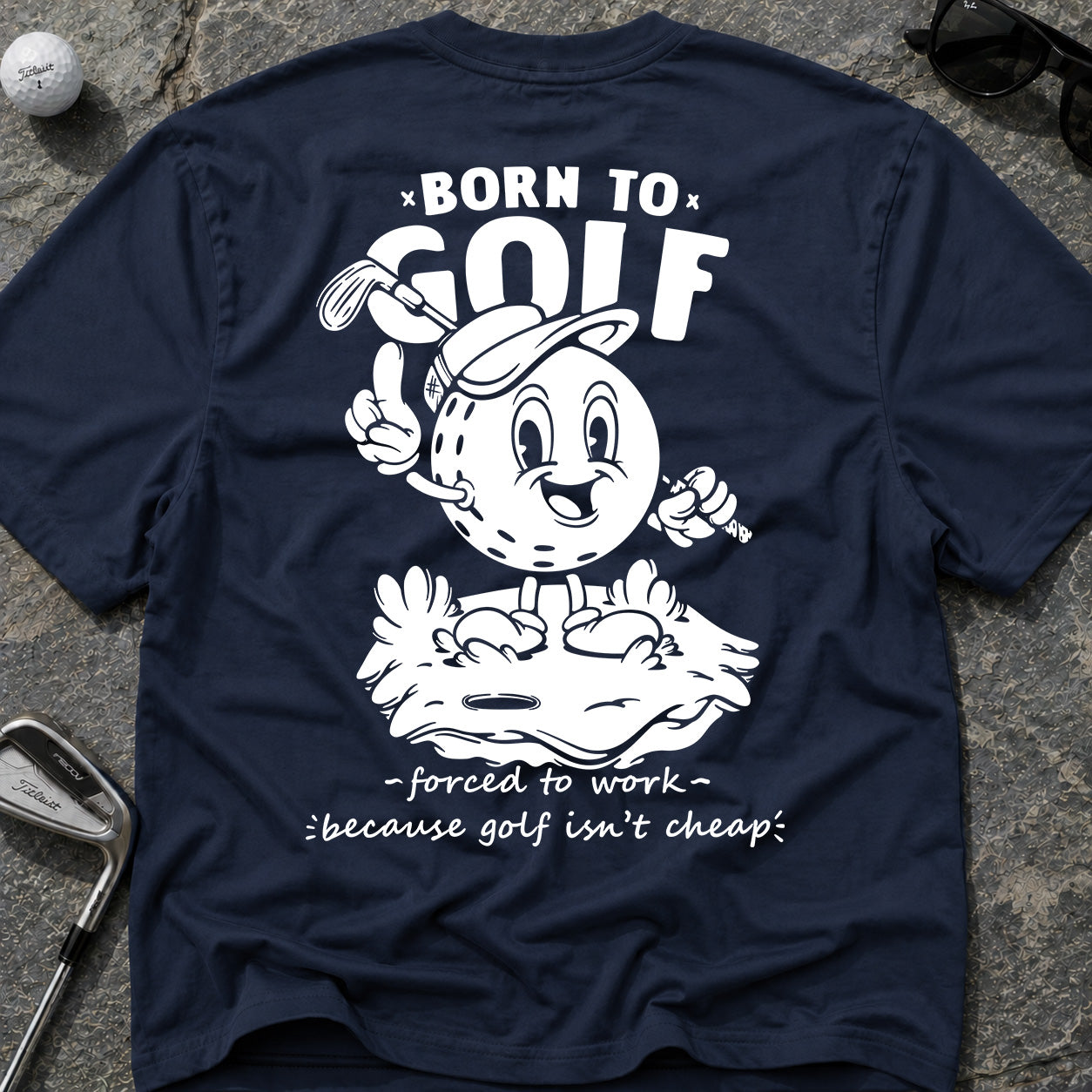BORN TO GOLF T-Shirt