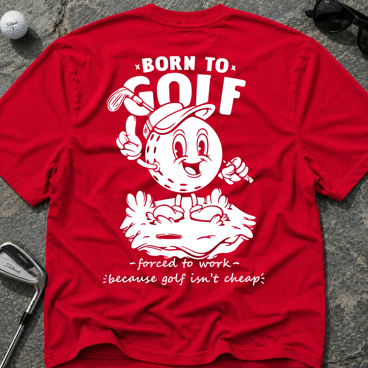 BORN TO GOLF T-Shirt