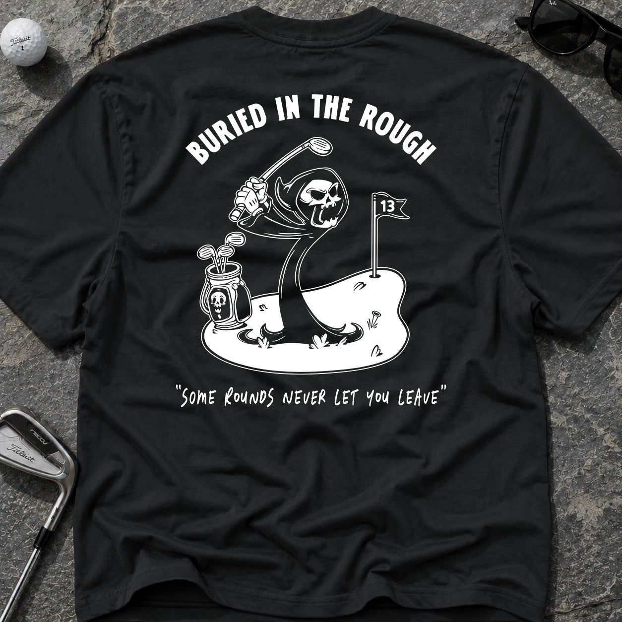 BURIED IN THE ROUGH Golf T-Shirt
