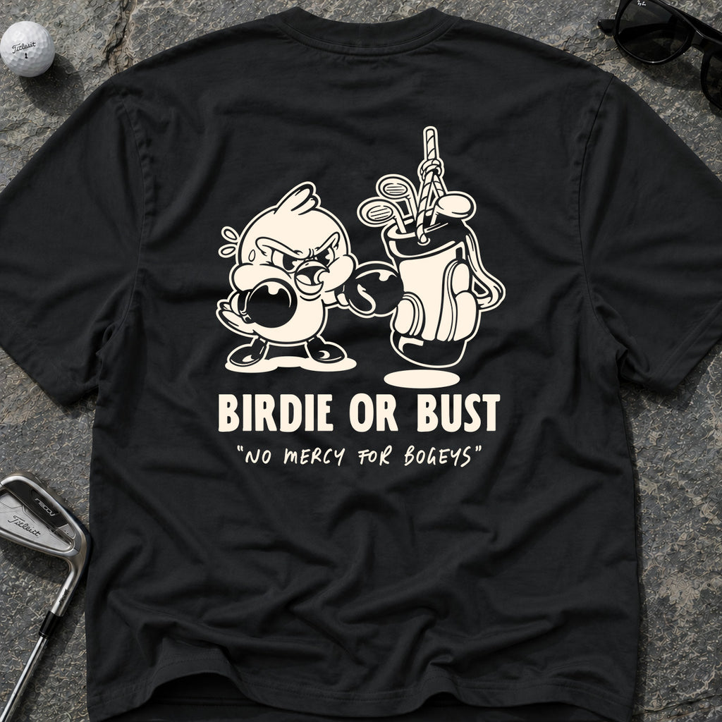 BIRDIE OR BUST Golf T-Shirt