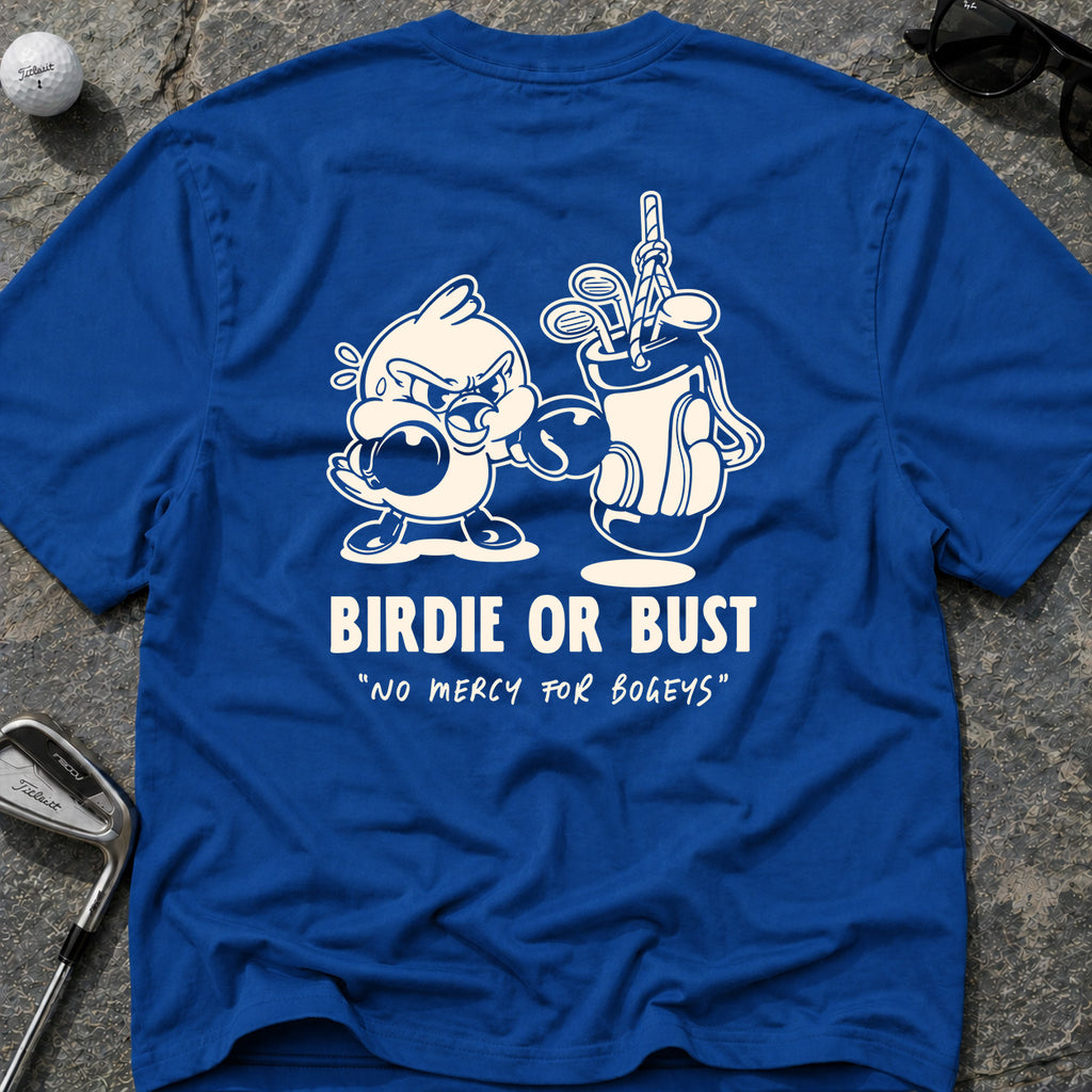 BIRDIE OR BUST Golf T-Shirt