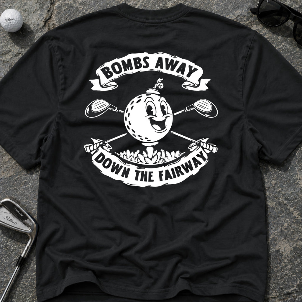 BOMBS AWAY FAIRWAY Golf T-Shirt