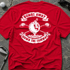 BOMBS AWAY FAIRWAY Golf T-Shirt