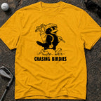 CHASING BIRDIES Golf T-Shirt
