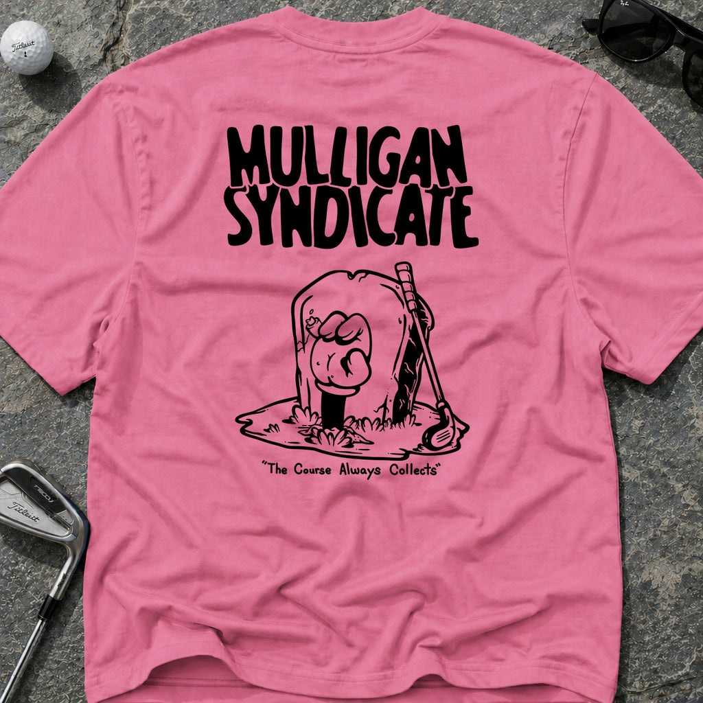 COURSE ALWAYS COLLECTS Golf T-Shirt