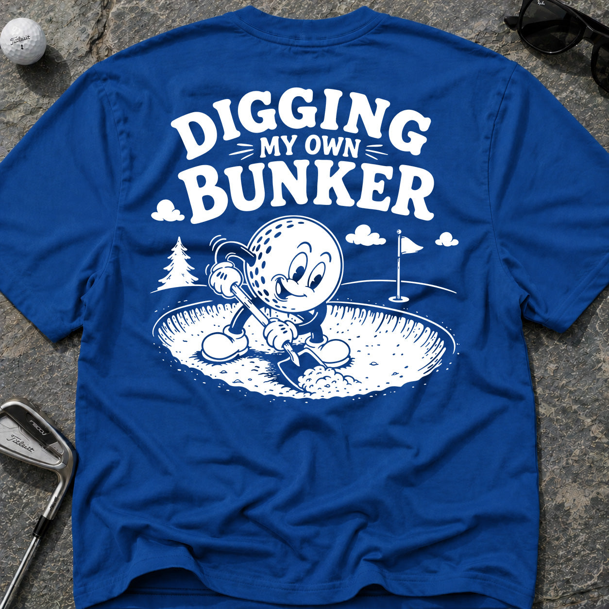 DIGGING MY OWN BUNKER Golf T-Shirt