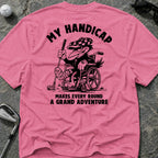 HANDICAP  ADVENTURE Golf T-Shirt