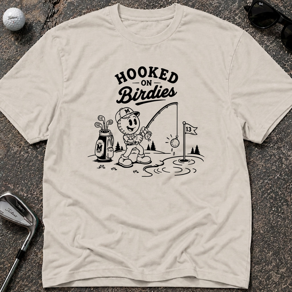 HOOKED ON BIRDIES Golf T-Shirt