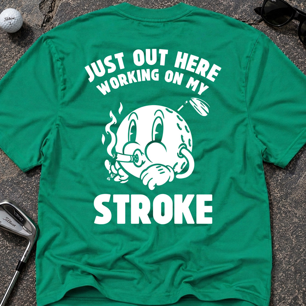 WORKING ON MY STROKE Golf T-Shirt