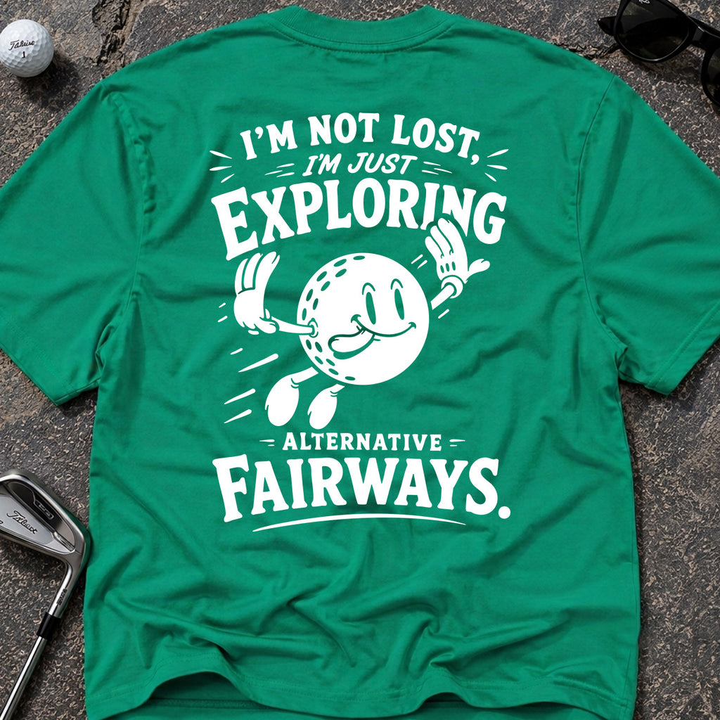 I'M NOT LOST Golf T-Shirt