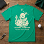 Weekend Destroyer- Funny golfer joke shirt, for the weekend golfer that dominates the course every time they visit.