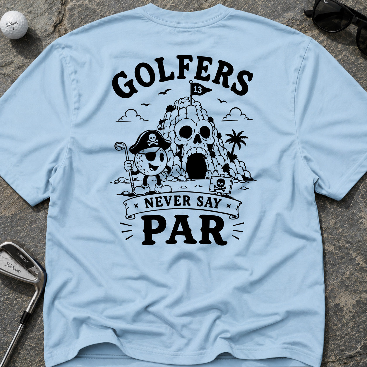 NEVER SAY PAR Golf T-Shirt