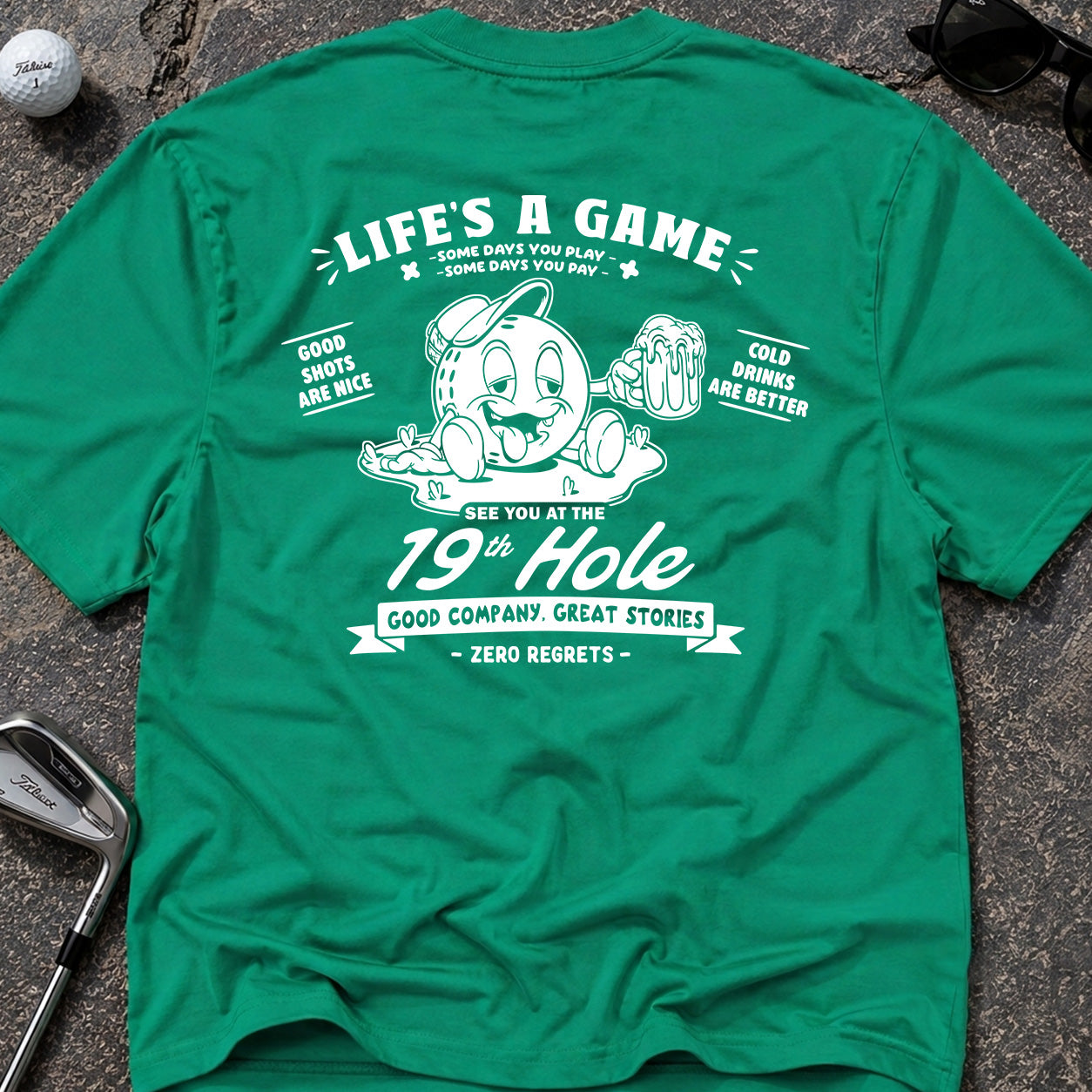 LIFE'S A GAME 19th HOLE Golf T-Shirt
