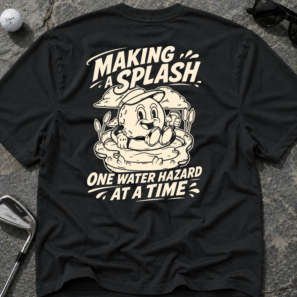 MAKING A SPLASH Golf T-Shirt