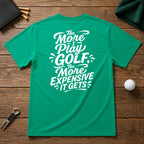 Funny sarcastic saying golf shirt