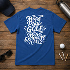 Funny sarcastic saying golf shirt
