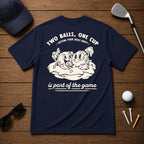 Funny Sarcastic 2 golf balls covered in dirt and in a hole.