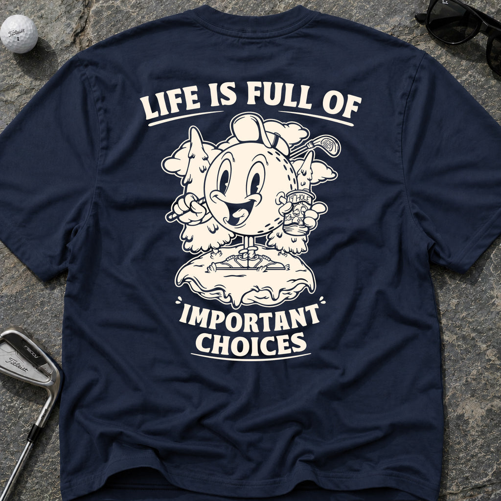 IMPORTANT CHOICES Golf T-Shirt