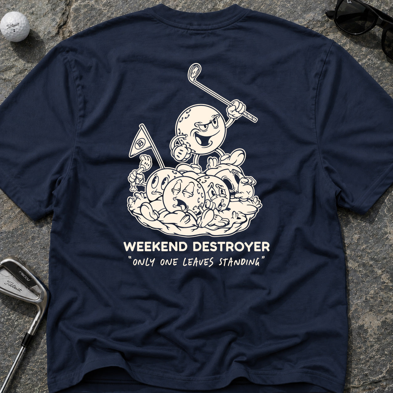 WEEKEND DESTROYER Golf T-Shirt