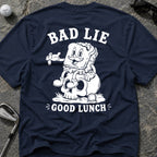 BAD LIE GOOD LUNCH T-Shirt