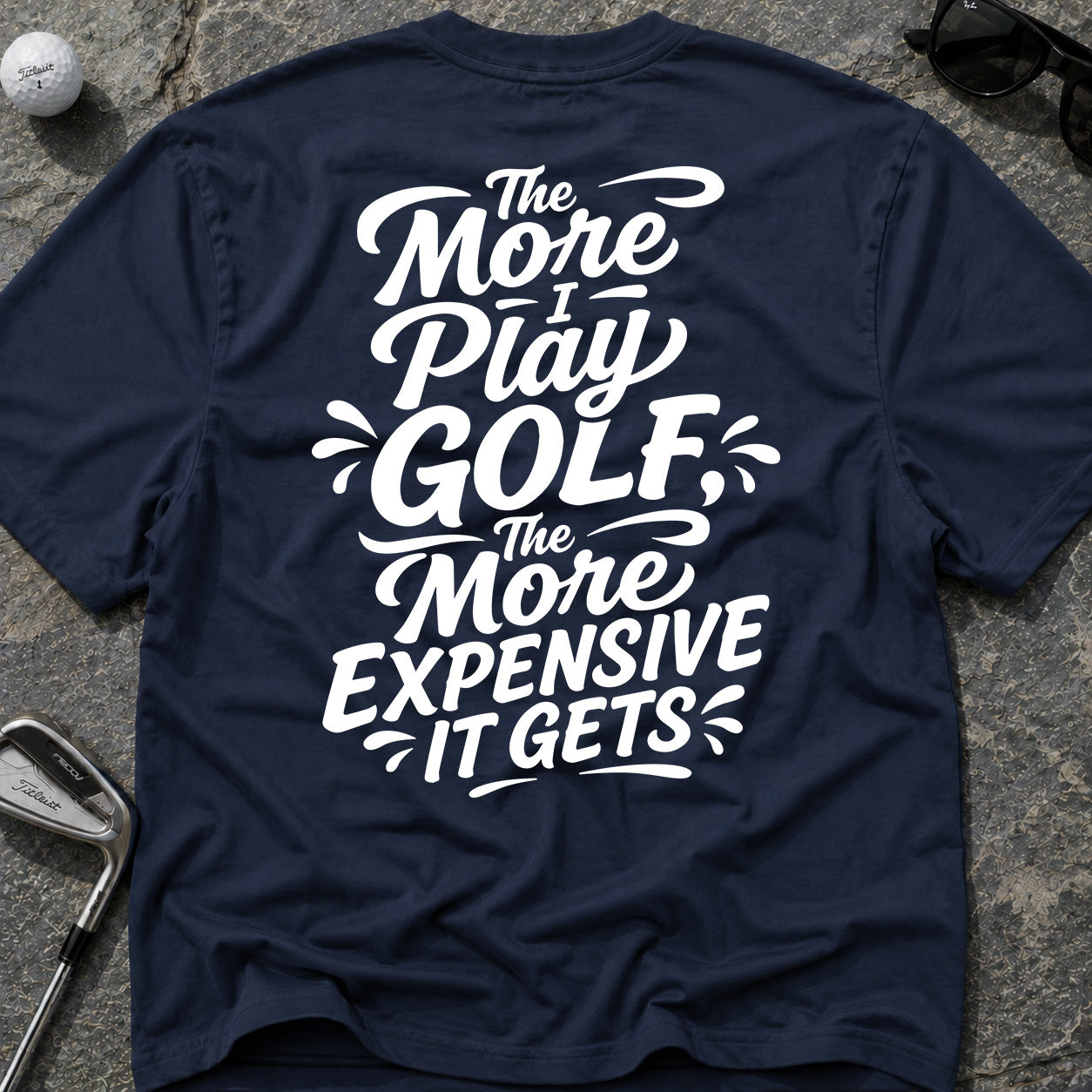MORE I PLAY *WHITE* Golf T-Shirt
