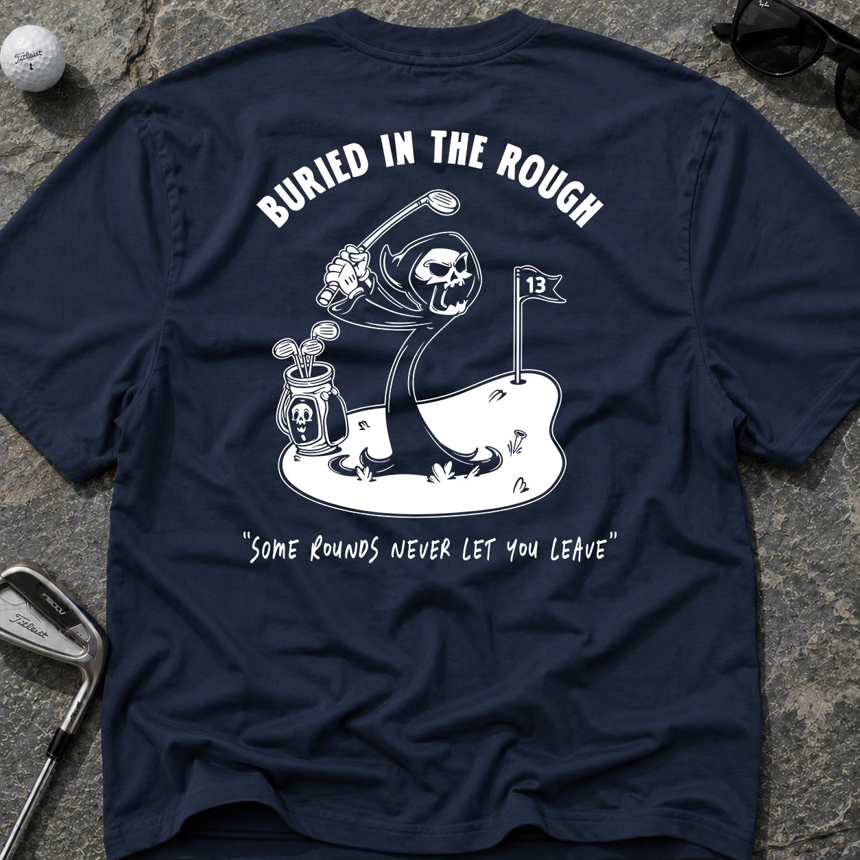 BURIED IN THE ROUGH Golf T-Shirt